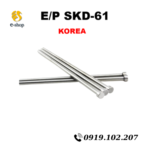 TY ĐẨY SKD-61 KOREA TY ĐẨY SKD-61 KOREA